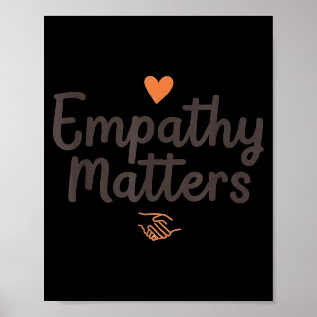 Poster Empatia Importa Escolha Bondade Compaixão (Frente)