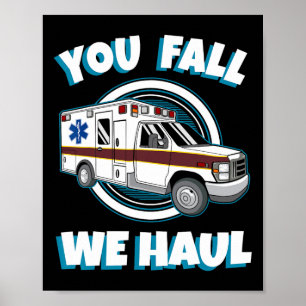 Poster Emt Ambulância Paramédica Você Cai As Primeiras Re