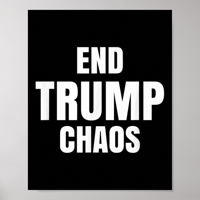 Poster Encerrar Caos de Trump (Frente)