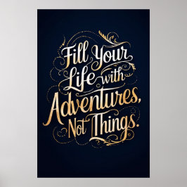 Poster Encha sua vida com aventuras, não coisas