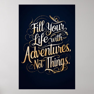 Poster Encha sua vida com aventuras, não coisas