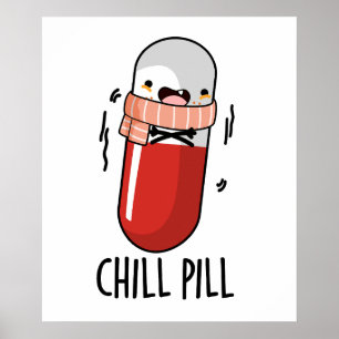 Poster Enchimento Pílula Medicina Engraçada Congelando