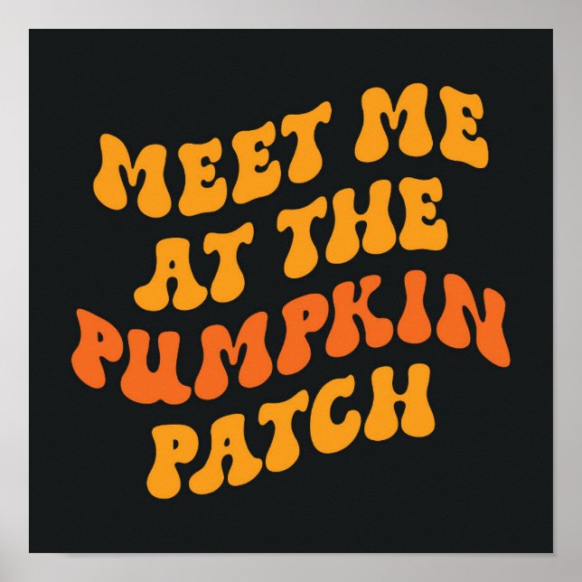 Poster Encontre-Me No Pumpkin Patch (Frente)