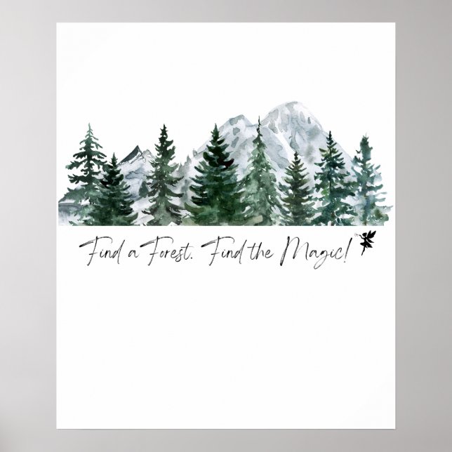 Poster Encontre uma Floresta. Encontre a Mágica! Impressã (Frente)