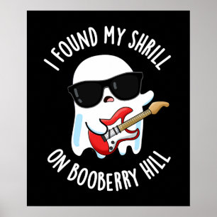 Poster Encontrei Meu Shrill No Booberry Hill Dark BG