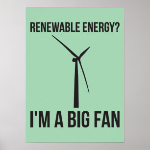 Poster Energia renovável? Sou um grande ventilador