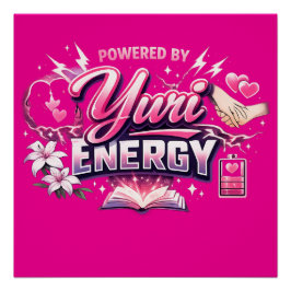 Pôster Energizado por Yuri Energy | Design de Anime Girls