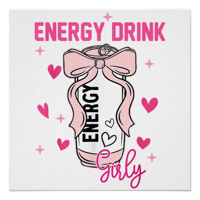 Pôster Energy Beber Girly Funny Bebendo (Frente)