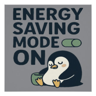 Pôster Energy saving Mode on- Cute penguin design