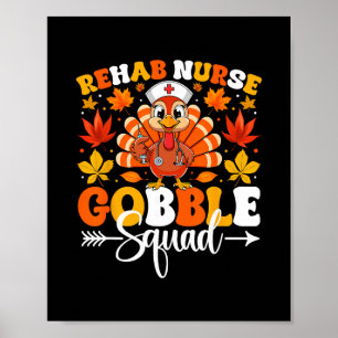 Poster Enfermeira de Reabilitação Gobble Squad Engraçado