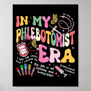 Poster Enfermeira Phlebotomy Em Minha Flebotomista Era Gr