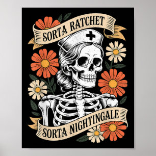 Poster Enfermeira Sorta Ratchet Sorta Nightingale Esquele