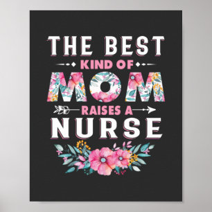 Poster Enfermeiro O Melhor Tipo De Mãe Levanta Enfermei