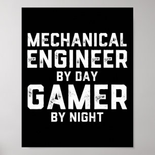 Poster Engenheiro Mecânico De Dia Gamer À Noite Meme Para