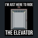 Poster Engenheiro Mecânico Elevador Encoste O Elevador<br><div class="desc">Elevador De Engenheiro Mecânico Passe O Elevador Técnico Elevador</div>