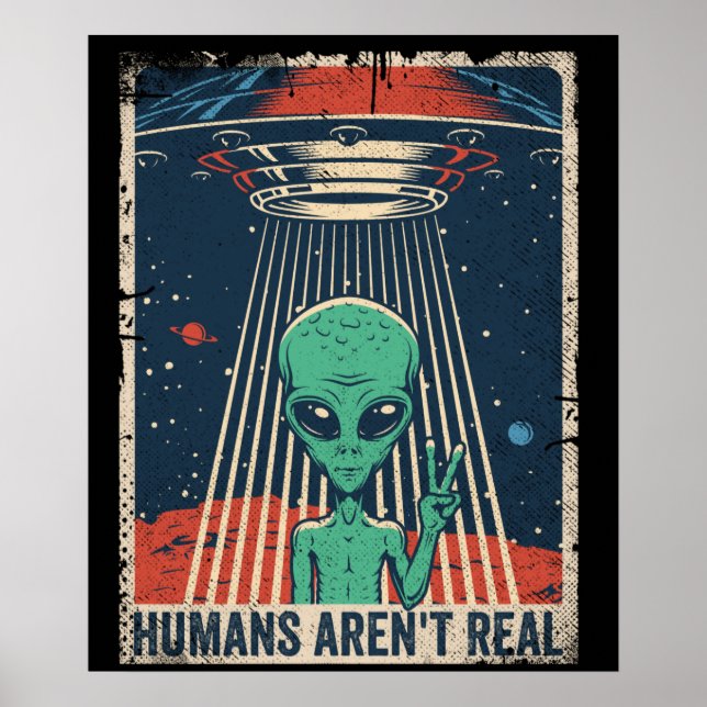 Poster Engraçada Conspiração Espacial de OVNI Alienígena (Frente)