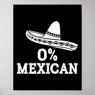 Poster Engraçado 0% Mexicano Com Sombrero Para Cinco De M