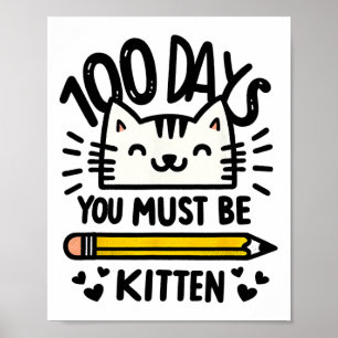 Poster Engraçado 100º Dia Da Escola 100 Dias Cat Você Dev
