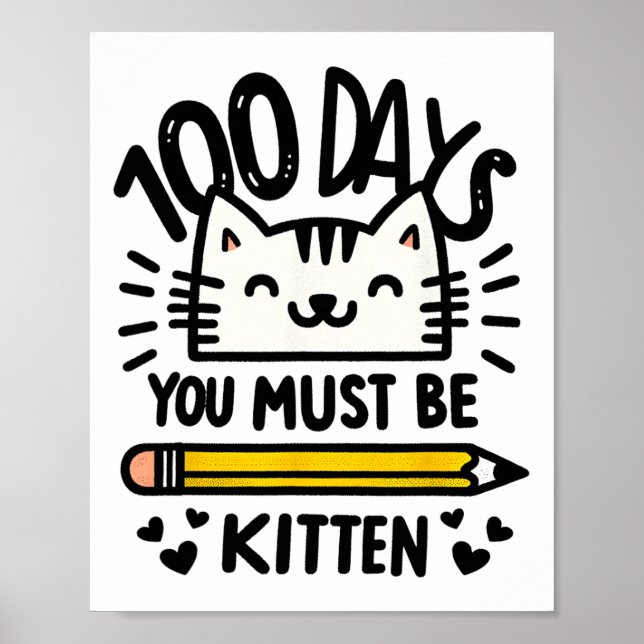 Poster Engraçado 100º Dia Da Escola 100 Dias Cat Você Dev (Frente)