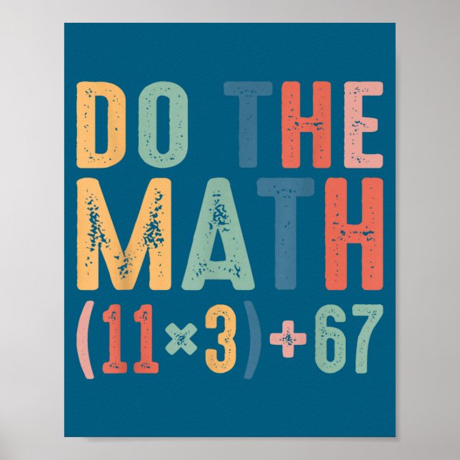 Poster Engraçado 100 Dias Equação Matemática Escolar Faça (Frente)