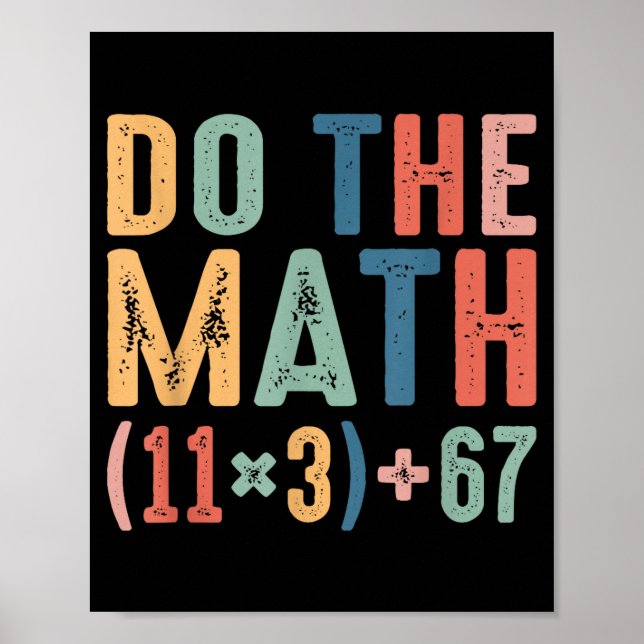 Poster Engraçado 100 Dias Equação Matemática Escolar Faça (Frente)