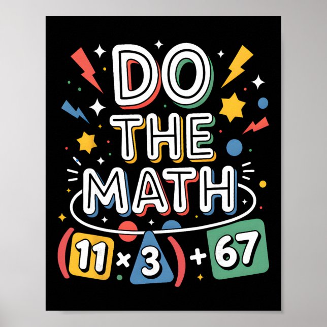 Poster Engraçado 100 Dias Equação Matemática Escolar Faça (Frente)
