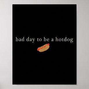 Poster Engraçado 4 De Julho Dia Mau Para Ser Um Cachorro-