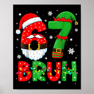 Poster Engraçado 6 7 Seis Sete Bruh Meme Natal Papai Noel