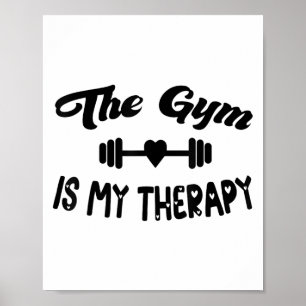 Poster Engraçado A academia é minha terapia Fitness Motiv