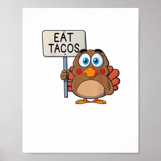 Poster Engraçado Ação de Graças A Turquia Comeu Tacos (Frente)