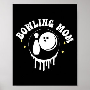 Poster Engraçado Alguém Boca Alta Boliche Mamãe Mãe Mothe