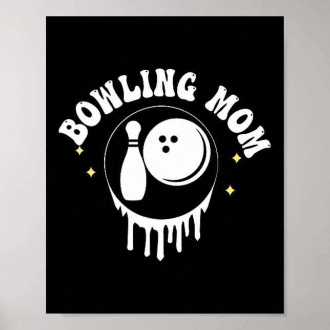 Poster Engraçado Alguém Boca Alta Boliche Mamãe Mãe Mothe (Frente)