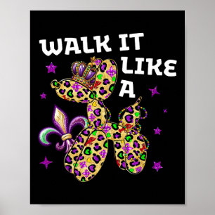 Poster Engraçado Andar Como Um Cão Mardi Gras Leopard Des
