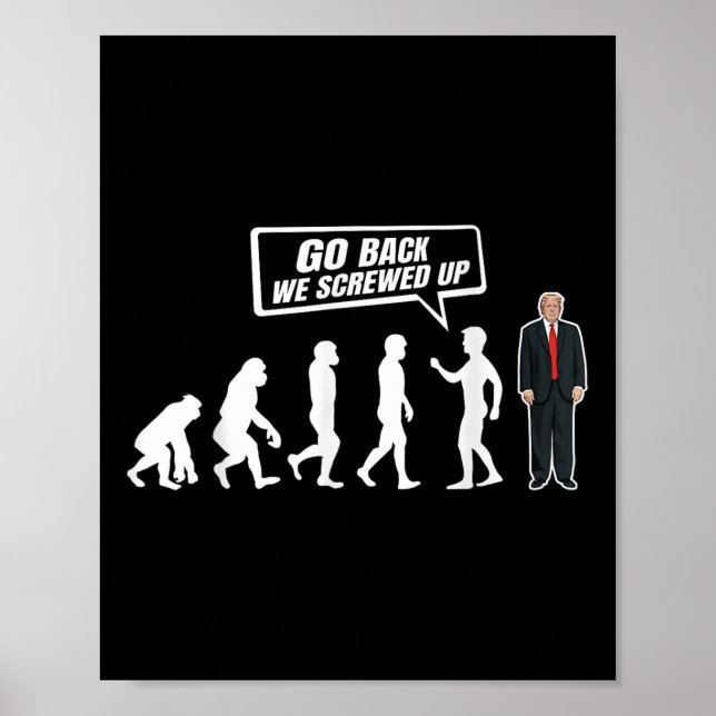 Poster Engraçado Anti Trump Voltar Nós Estragamos Trump (Frente)