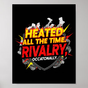 Poster Engraçado aquecido a rivalidade o tempo. ocasional