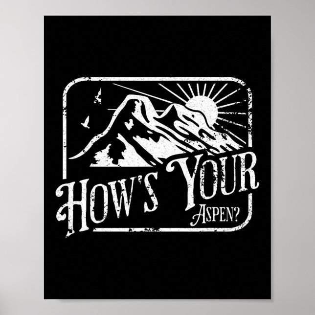 Poster Engraçado Aspen Colorado Skiing Como está seu Aspe (Frente)