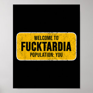 Poster Engraçado Bem-Vindo À Fortardia Sy Sarcastic Humor
