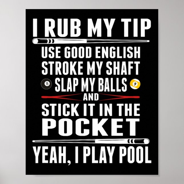 Poster Engraçado Billiard Eu Esfreguei Minha Dica (Frente)