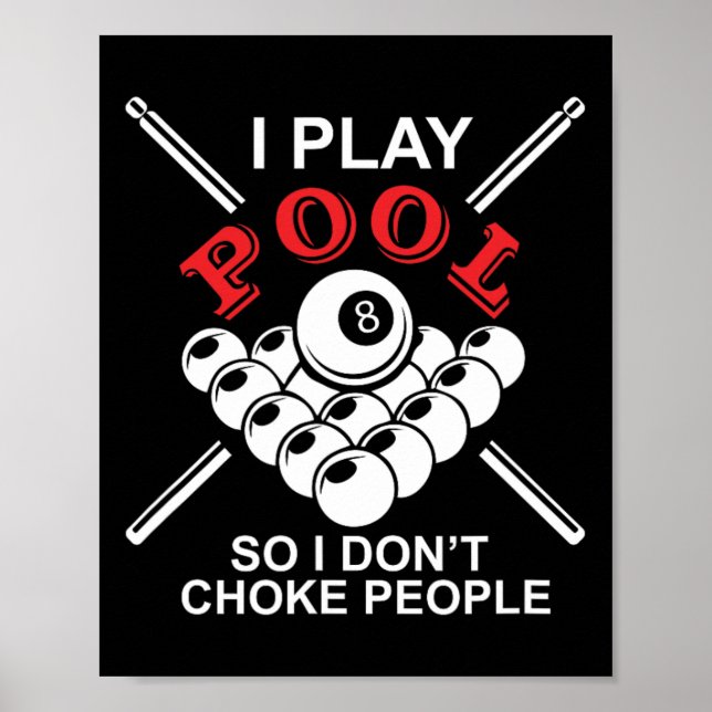 Poster Engraçado Billiard, eu toco Piscina, para não sufo (Frente)