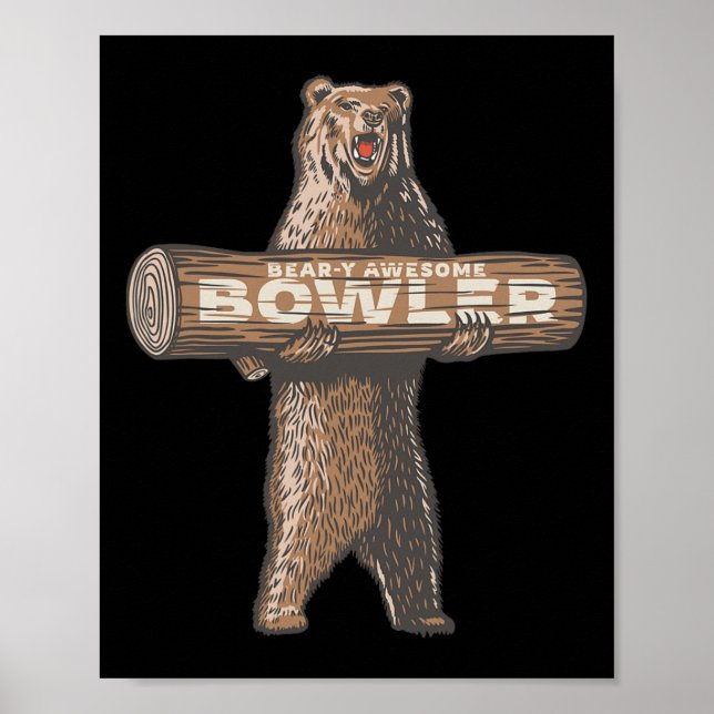 Poster Engraçado Boliche Bowler Bear y Incrível Dizendo (Frente)