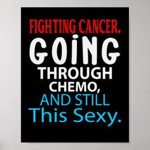 Poster Engraçado Cancer Fighting Inspirational Quote Che