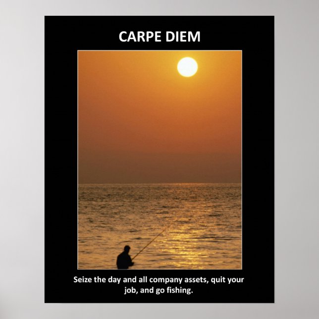 Poster Engraçado Carpe Diem Aproveite O Dia (Frente)