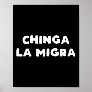 Poster Engraçado Chinga La Migra, patrulha de fronteira m