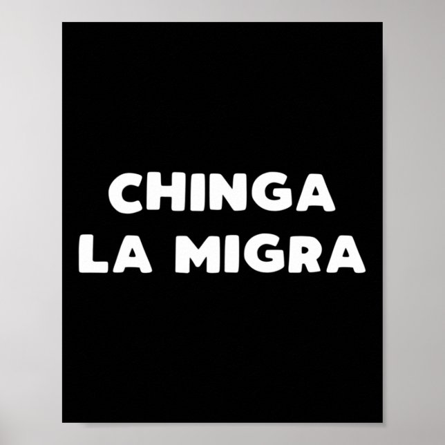 Poster Engraçado Chinga La Migra, patrulha de fronteira m (Frente)