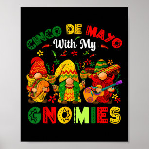 Poster Engraçado Cinco De Mayo Com Meus Gnomos Trio Gnomo