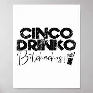 Poster Engraçado Cinco De Mayo Mexicano Cinco De Drinko A