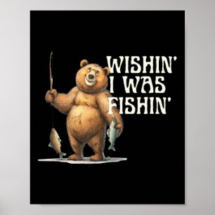 Poster Engraçado Citação De Urso Que Queria Que Eu Fosse