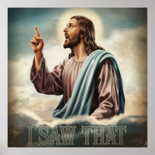 Poster Engraçado Citar Jesus Meme Eu Vi Aquele Cristão