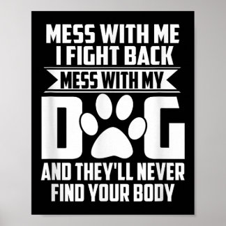 Poster Engraçado Com Meu Cachorro Nunca Encontrarão Seu C