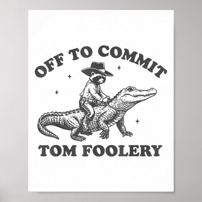 Poster Engraçado Cometer Tom Foolery Chaos Cowboy Racco (Frente)